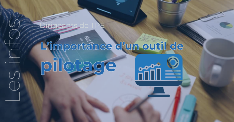 L&rsquo;importance d&rsquo;un outil de pilotage quotidien