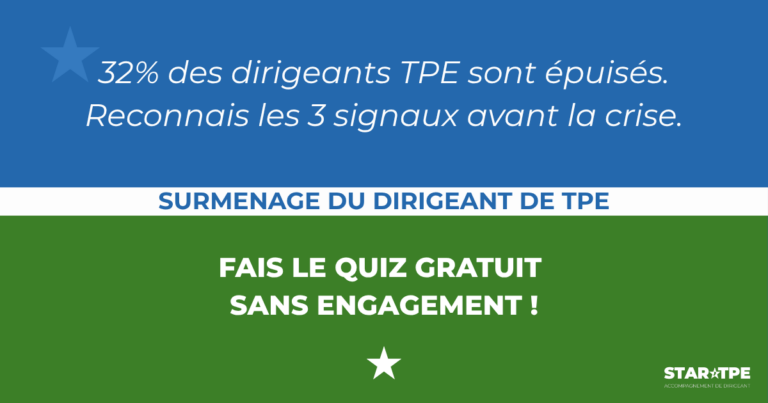 Surtaxé, Débordé, Isolé : 3 Signaux d&rsquo;Alerte du Surmenage du Dirigeant de TPE