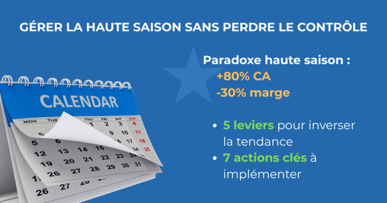 Gérer la haute saison